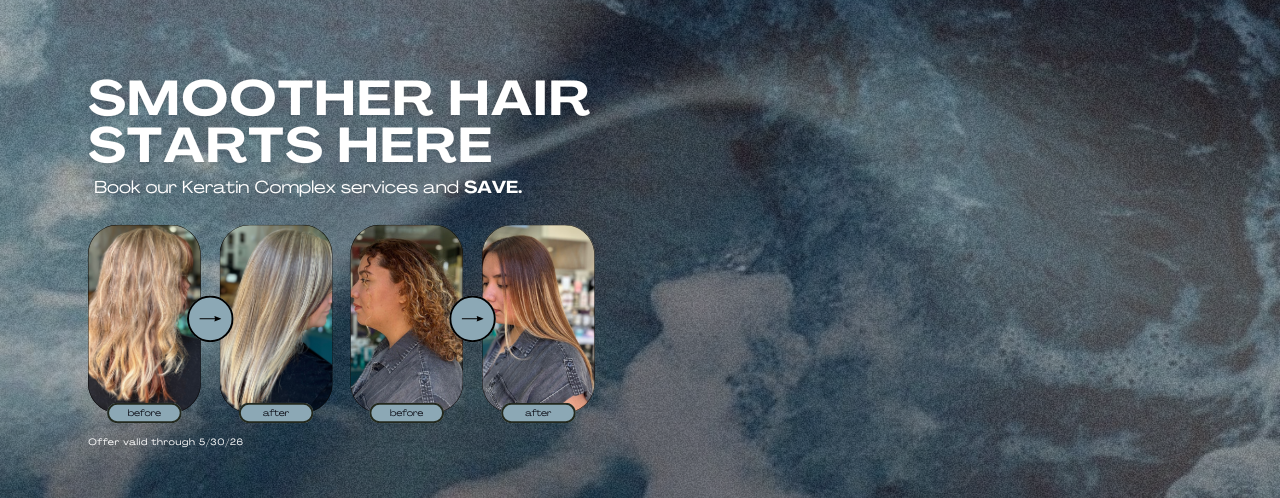 Slide 7 – Keratin Promo - Karen Allen Salon + Spa